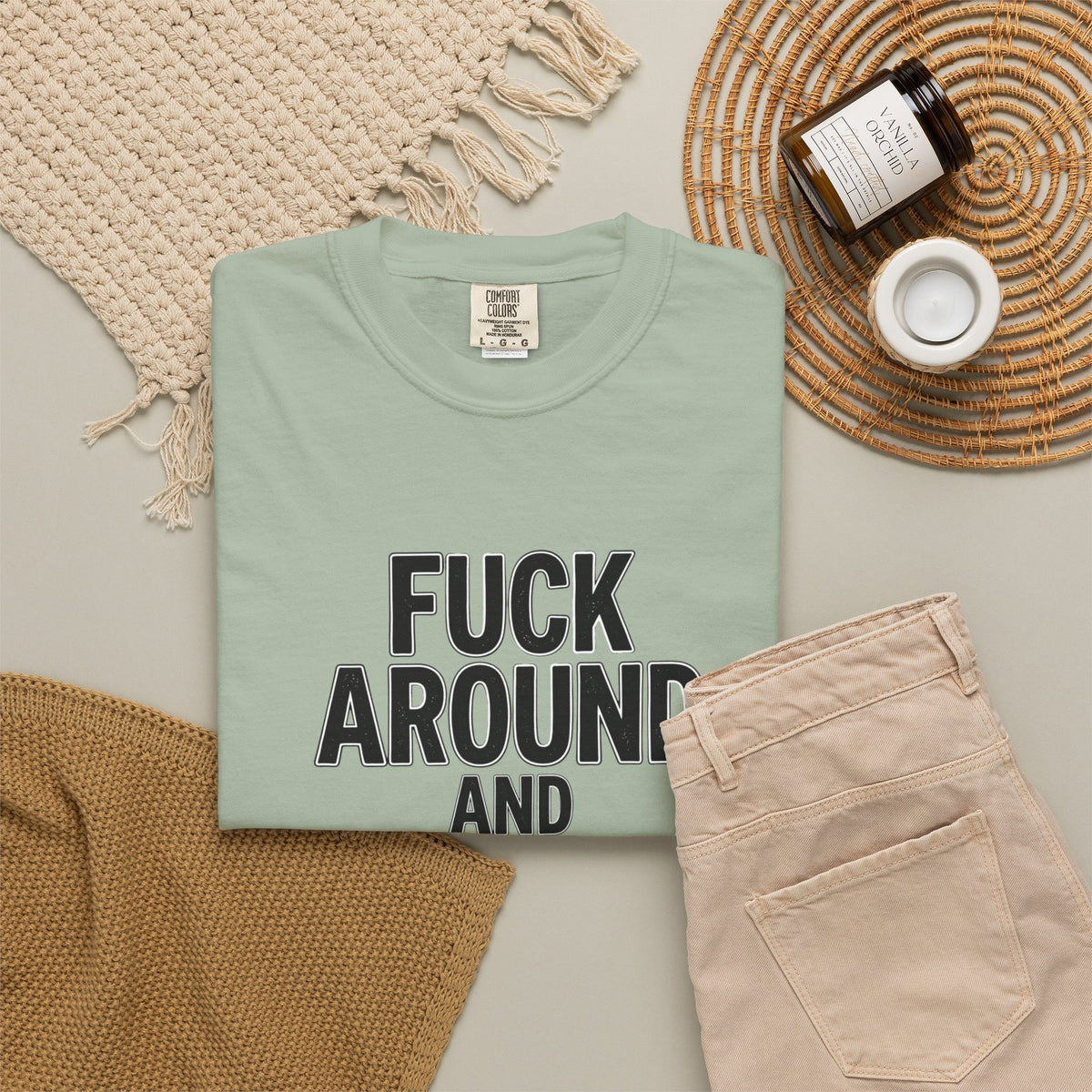 Fuck Around and Find Out Graphic T-Shirt