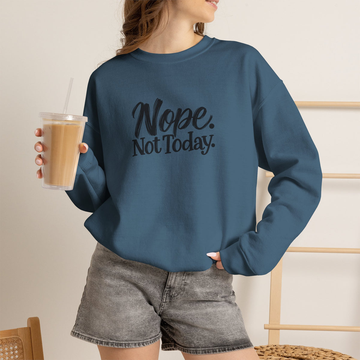 "Nope. Not Today" Crewneck Sweatshirt