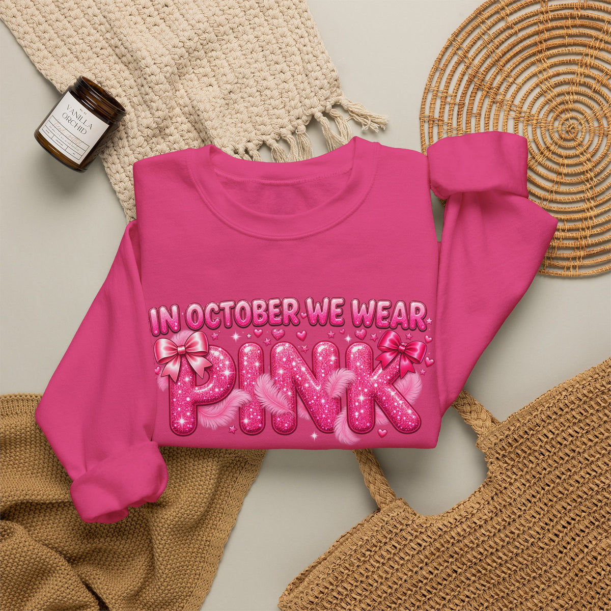 "In October We Wear Pink" Crewneck