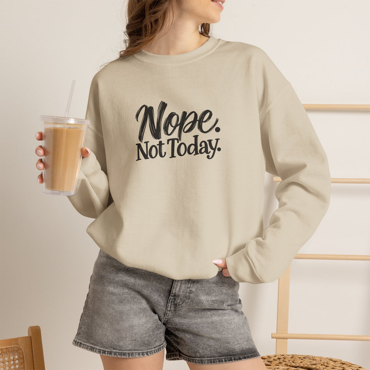 "Nope. Not Today" Crewneck Sweatshirt
