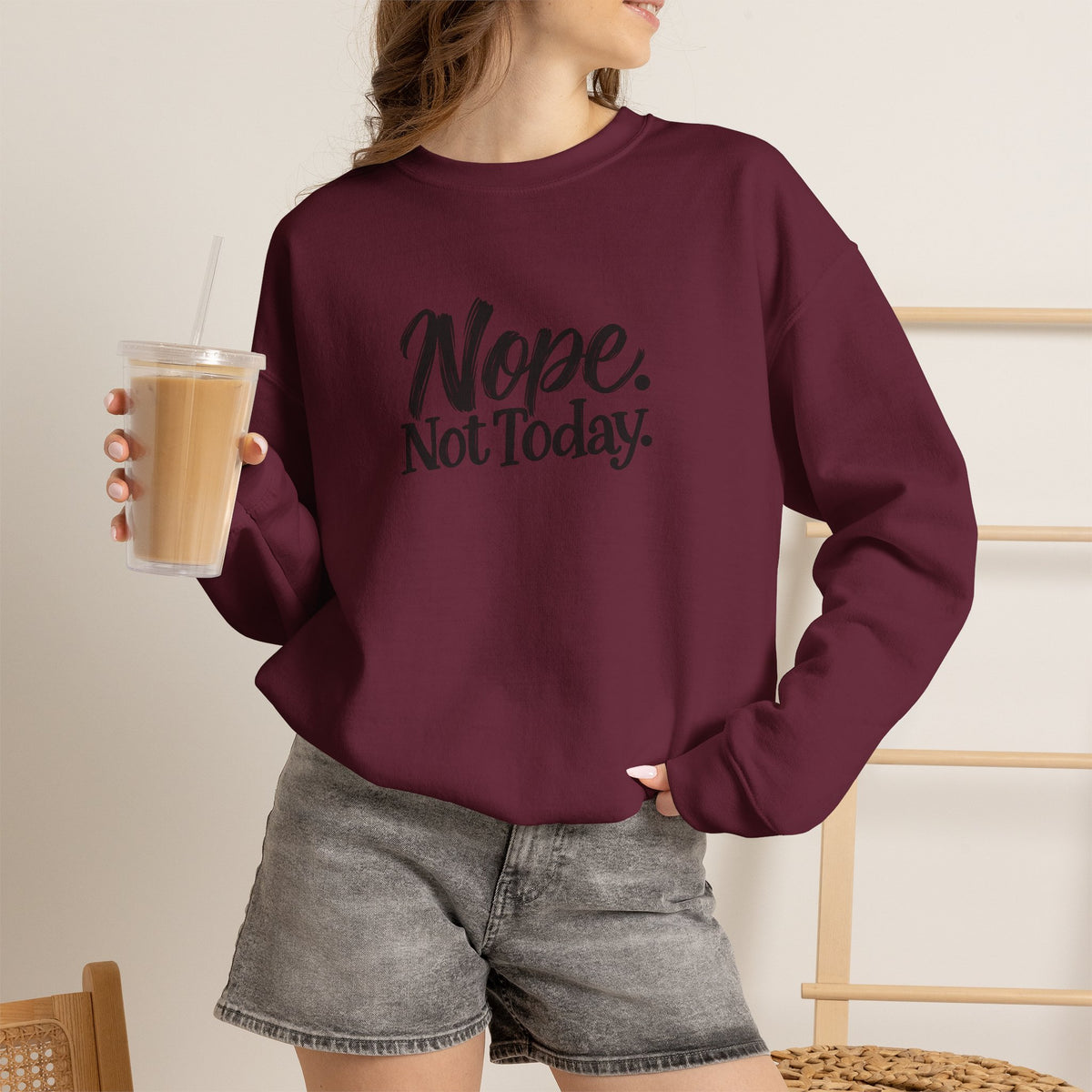 "Nope. Not Today" Crewneck Sweatshirt